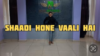 Shaadi Hone Wali Hai Dance Cover  Awez Darbar  Sangeet Dance Choreography  Viral Dance Video [upl. by Savinirs]