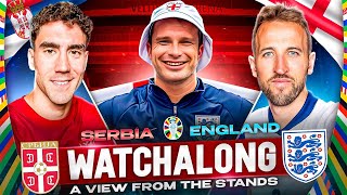 Serbia vs England LIVE Euro 2024 Watch Along with A View From The Stands [upl. by Yeslrahc]