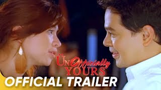 Unofficially Yours Official Trailer  John Lloyd Cruz and Angel Locsin  Unofficially Yours [upl. by Smith]