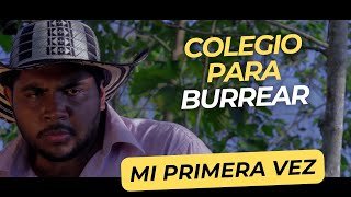 COLEGIO PARA BURREAR [upl. by Ozzie]