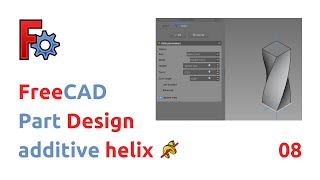 freecad  part design  additive helix [upl. by Isnan83]