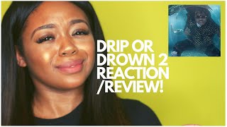 Drip or Drown 2 ReactionReview [upl. by Nhepets]