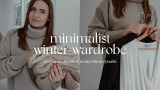 Minimalist winter wardrobe ✨ Przegląd mojej szafy na sezon zimowy [upl. by Wawro587]