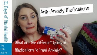 AntiAnxiety Medications  31 Days of Mental Health [upl. by Freeman]