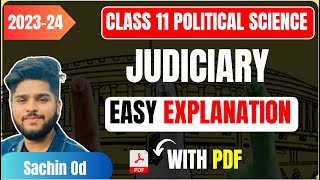 Class 11 Political Science Judiciary easy summary explanation 202324 [upl. by Finnegan412]