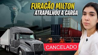 O FURACÃO MILTON ATRAPALHOU NOSSA CARGA [upl. by Ennoira]