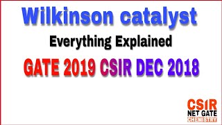 Wilkinson catalyst  Wilkinson catalysis  Gate 2019  IIT JAM  CSIR dec 2018  Organometallics [upl. by Sup]