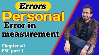 personal error  Error class 11  Error and uncertainty in physics class 11  errors in measurement [upl. by Eiaj40]