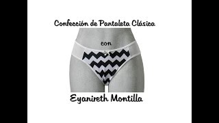 Confección de Pantaleta Clásica [upl. by Eemak]