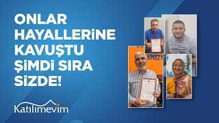 KATILIMEVİM İLE HAYALİNE KAVUŞANLAR [upl. by Ainet]