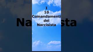 I 10 Comandamenti del Narcisista [upl. by Elac714]