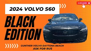 2024 Volvo S60 Black Edition [upl. by Garey588]