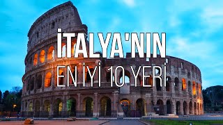 İTALYADA ZİYARET EDİLECEK EN İYİ 10 YER 🇮🇹  SEYAHAT VİDEOSU [upl. by Beesley]