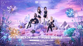 BLACKPINK X PUBG MOBILE  ‘Ready For Love’ MV [upl. by Eladal]