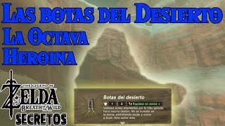 Secretos y Trucos de Zelda Breath of the Wild 34  Botas del desierto  La Octava Heroína [upl. by Jethro]