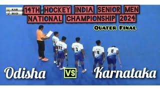 ODISHA VS KARNATAKAQuater Final Match14th Hockey India Senior Men National Championship 2024 [upl. by Mulcahy742]