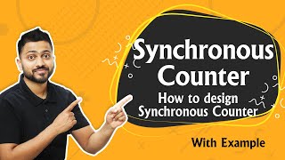 Design Synchronous Counter  How to design Synchronous Counter  Digital Electronics [upl. by Pelletier356]