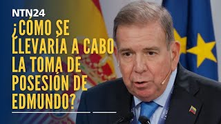 ¿Cómo se llevaría a cabo la toma de posesión de Edmundo González tras su regreso a Venezuela [upl. by Ehsom]