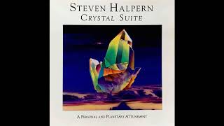 Steven Halpern  Crystal Suite Full Album [upl. by Cato]