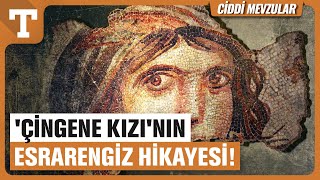 Gaziantepdeki Zeugma’nın Mozaikleri Bize Ne Anlatıyor Çingene Kızının Gizemi  Türkiye Gazetesi [upl. by Eddra960]