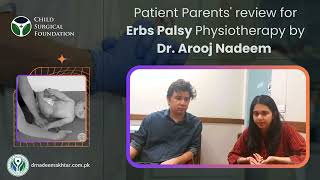 Patient Parents review for Erbs Palsy Physiotherapy by Dr Arooj Nadeem [upl. by Eelynnhoj]