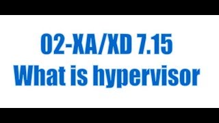 02 XenappXenDesktop 715 What is hypervisor [upl. by Yrogiarc129]