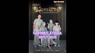 SARIMBIT ETHICA SEPLY 2025agenbranded sarimbit2025 fashion [upl. by Marita623]