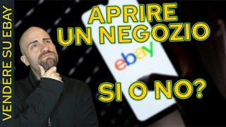 Come APRIRE un NEGOZIO su EBAY per PRIVATI e PROFESSIONISTI [upl. by Etterual540]