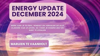 Energy update december 2024  Werk aan jezelf en je mindset ga voor je ware zelf zijn en straal [upl. by Hadeehsar987]