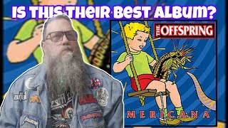 The Story Behind Americana by the Offspring Is this their best album [upl. by Egwin]