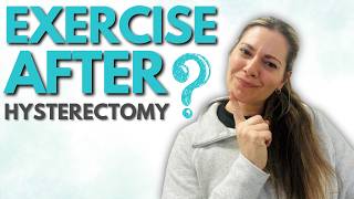 When Can I Exercise After Hysterectomy Top 4 Recover Tips [upl. by Introc]