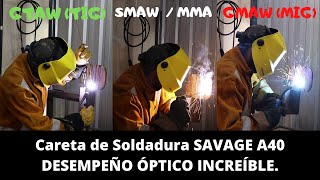 Careta de soldadura automatica SAVAGE A40  DESEMPEÑO ÓPTICO INCREÍBLE [upl. by Justen]