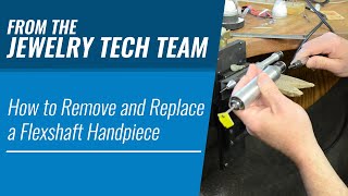 How to Remove and Replace a Flexshaft Handpiece [upl. by Bluhm]