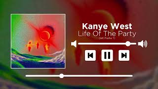 Kanye West  Life Of The Party ref Pusha T UNRELEASED [upl. by Eladnwahs213]