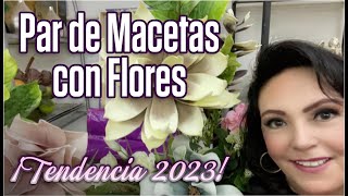 Par de macetas con flores en tendencia 2023 [upl. by Enaira]