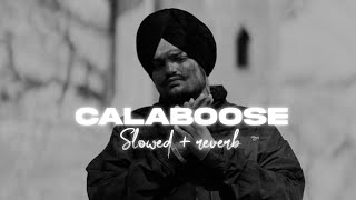 Calaboose  sidhu moosewala  slowed  reverb [upl. by Ais]