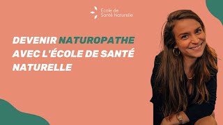 ESN  Devenir naturopathe avec lécole de santé naturelle [upl. by Nnylyam]