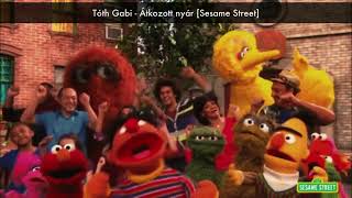 Tóth Gabi  Átkozott nyár Sesame Street [upl. by Mylan]