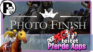 PECI testet PFERDE APPS  Photo Finish Horse Racing  Lets Play  DEUTSCH [upl. by Michail]