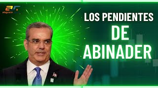 Los pendientes de Abinader [upl. by Assirac]