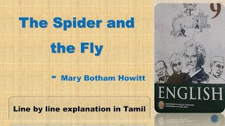 The Spider and the Fly  Mary Botham Howitt  class 9  Poem  Explained in Tamil [upl. by Chuck]