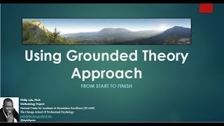 Using Grounded Theory Approach From Start to Finish Philip Adu PhD [upl. by Battat]