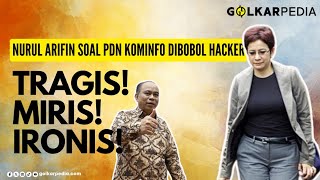 Nurul Arifin Soal PDN Kominfo Dibobol Hacker Tragis Miris Ironis [upl. by Odey599]