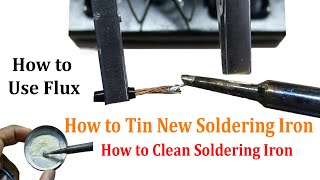 How to tin New Soldering iron How to Clean and tin Soldering iron How to use flux [upl. by Frasier102]