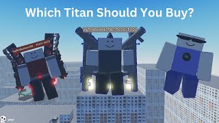 Which Titan Should You Buy [upl. by Siram]