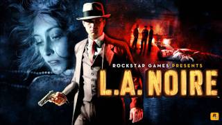 LA Noire Soundtrack  Menu Theme HQ [upl. by Eynenihc]