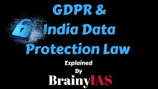 GDPR and India data protection law  The hindu Editorial Decode  29032018 [upl. by Hoppe]