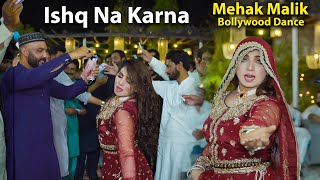 Ishq Na Karna  Mehak Malik Classical Dance Performance 2024 [upl. by Leachim]