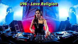 U96 – Love Religion 1994 Vinyl🎧​😎​ [upl. by Stromberg]