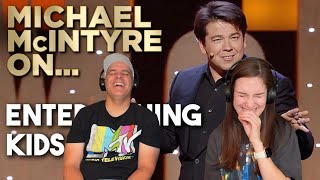 Michael McIntyre  Entertaining Children REACTION [upl. by Lenoyl812]